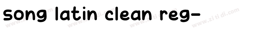 song latin clean reg字体转换 song latin clean reg字体转换